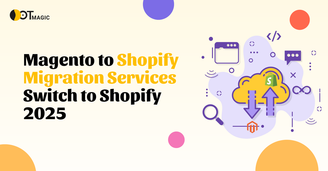 Magento to Shopify Migration Services