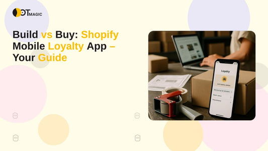 Build vs Buy: Shopify Mobile Loyalty App – Your Guide